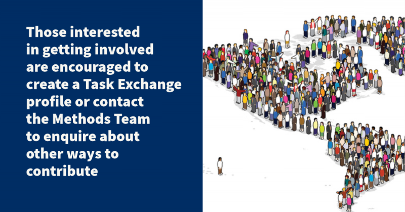 Those interested in getting involved are encouraged to create a Task Exchange profile or contact the Methods Team to enquire about other ways to contribute