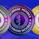 silver, purple, and gold badges that say Cochrane Supporter, Cochrane Member, and Cochrane Member, respectively